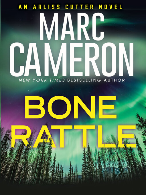 Title details for Bone Rattle by Marc Cameron - Wait list